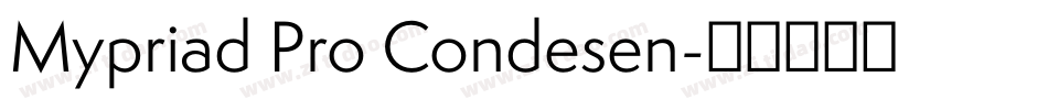Mypriad Pro Condesen字体转换